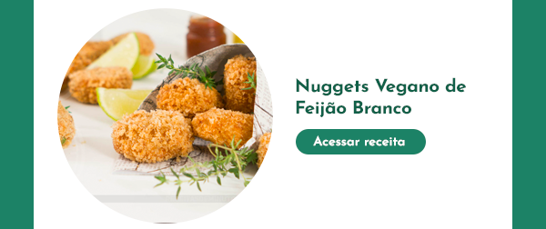 Nuggets Vegano de Feijão Branco