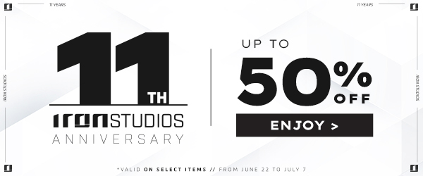 Iron studios Anniversary: Up to 50% off - Enjoy